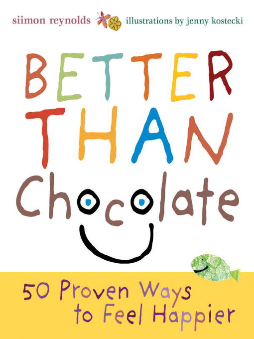 Title details for Better Than Chocolate by Siimon Reynolds - Available